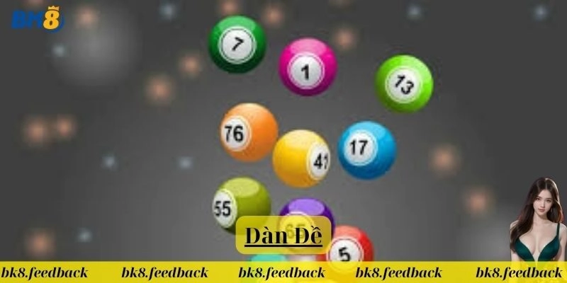 Khám Phá Dàn Đề và Cách Sử Dụng Hiệu Quả Tại Nhà Cái BK8